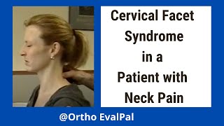 Cervical Facet Syndrome in Patient [upl. by Georgiana]