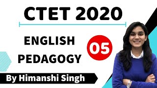 Target CTET2020  English Pedagogy by Himanshi Singh  Class05 [upl. by Ettelorahc]