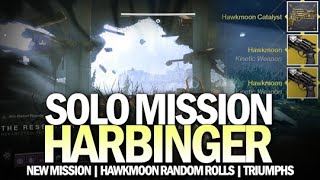 Solo Harbinger Mission Completion Hawkmoon Catalyst amp Random Rolls  Triumphs Destiny 2 [upl. by Llenrac]