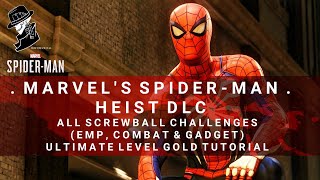 SpiderMan  All Screwball Challenges Tutorial EMP Combat amp Gadget  Ultimate Level Gold [upl. by Sara]