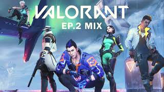 VALORANT Episode 2 Act I Main Theme New Full Official Mix [upl. by Hrutkay]