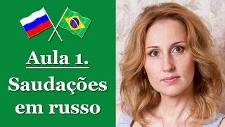 Aprender Russo Aula de Russo 1  Saudações em Russo [upl. by Jacquelin143]