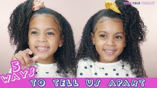 5 Ways To Tell Twins Apart [upl. by Eniamrehc]