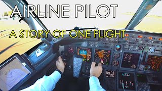 A Day in The Life as a Pilot A Story of One Flight B737 HD [upl. by Ariel]