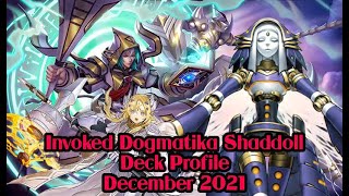 Invoked Dogmatika Shaddoll Deck Profile December 2021 [upl. by Rosana]