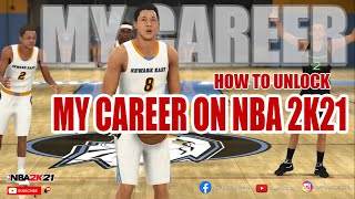 HOW TO UNLOCK MY CAREER ON NBA2K21 PC VERSION [upl. by Diane-Marie]