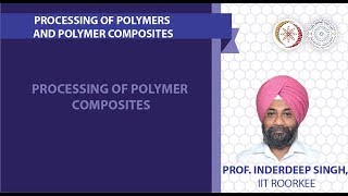 Processing of polymer composites [upl. by Biddle]