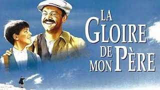 Critique  La gloire de mon père 1990 [upl. by Tonl]