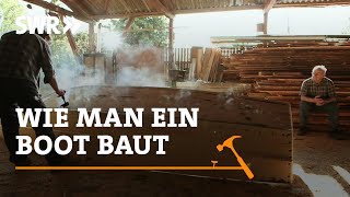 Wie man ein Boot baut  SWR Handwerkskunst [upl. by Elleivap841]