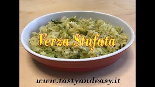 Verza Stufata  Ricetta Vegetariana Semplicissima [upl. by Ciccia]