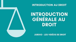 Introduction générale au droit [upl. by Eirolam]