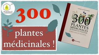 300 plantes médicinales en un livre [upl. by Lenna]