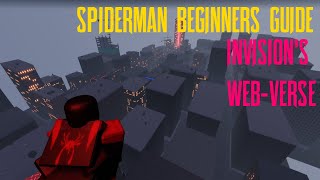 SPIDERMAN BEGINNERS GUIDE InVisions WebVerse [upl. by Casady]