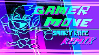 GAMER MOVE  Smart Race Dubstep Remix  By TheMathewFlames [upl. by Hannibal13]