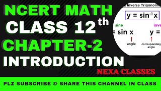 Introduction  Chapter 2  Inverse Trigonometry  Class 12th NCERT Math [upl. by Margaux445]