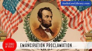 Emancipation Proclamation  Abraham Lincoln Full Audio amp Text [upl. by Kone]