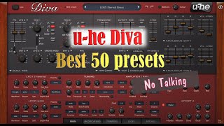 UHe Diva  Best 50 presets beautiful sounds no talking [upl. by Wendolyn]