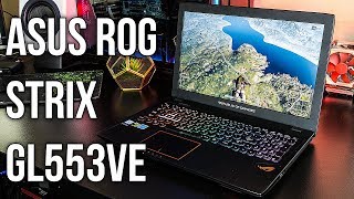 ASUS ROG Strix GL553VE Gaming Laptop Review [upl. by Laurianne627]