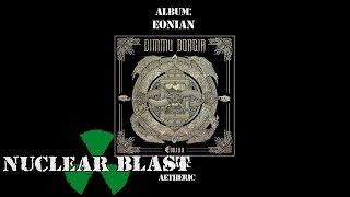 DIMMU BORGIR  Eonian OFFICIAL FULL ALBUM STREAM [upl. by Arleen]