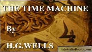 THE TIME MACHINE by H G Wells  complete unabridged audiobook by Fab Audio Books [upl. by Macey]