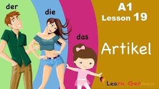 Learn German  Articles  bestimmte Artikel  der die das  German for beginners  A1  Lesson 19 [upl. by Blackman]