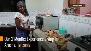 Our 2 Months Experience Living in Arusha Tanzania [upl. by Etna901]