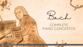 Bach Complete Piano Concertos [upl. by Stich]