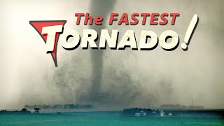 FASTEST MOVING TORNADO  New World Record [upl. by Assinna]