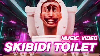 Skibidi Toilet Full Song amp Music Video [upl. by Nialb]