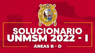 Solucionario Admisión UNMSM 2022  I [upl. by Sirromaj]