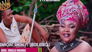 Annoint Amani ft Saida Karoli  Vinalia Vinanda Official Audio Music [upl. by Auoz]