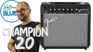 Fender Champion 20 Guitar Amplifier Review [upl. by Mochun554]