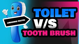 Toilet and Tooth Brush [upl. by Oir]