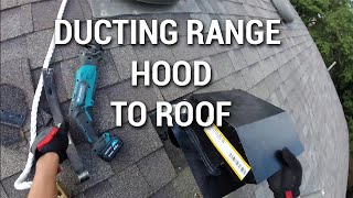 Ducting Range Hood Vent to Roof [upl. by Ihsir]