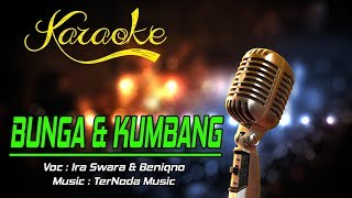 Karaoke BUNGA DAN KUMBANG  Ira Swara amp Beniqno [upl. by Estes]