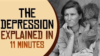 The Great Depression Explained in 11 Minutes [upl. by Linette]