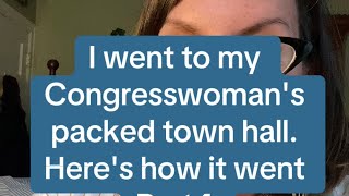 I went to my Congresswomans Town Hall Heres how it went [upl. by Lennad693]