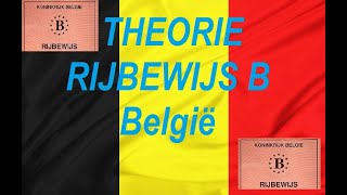 THEORIE RIJBEWIJS B België [upl. by Radnaskela]