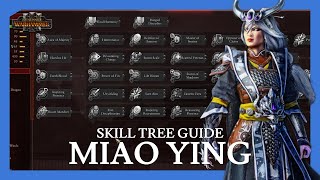 Miao Ying  Total War Warhammer III Skill Tree Guide [upl. by Alfonso]