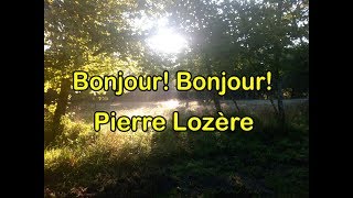 Bonjour Bonjour de Pierre Lozère [upl. by Namdor251]