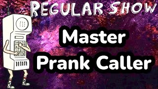 Regular Show Master Prank Caller [upl. by Divine]