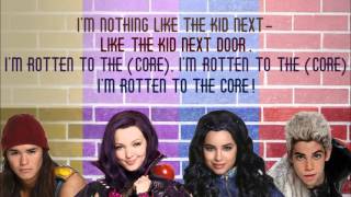 DISNEY DESCENDANTS ROTTEN TO THE CORE LYRICS [upl. by Terry]