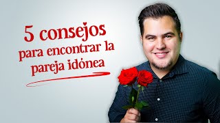 ¿Cómo encontrar la pareja idónea ¿Qué dice la Biblia del noviazgo y casamiento [upl. by Riki283]