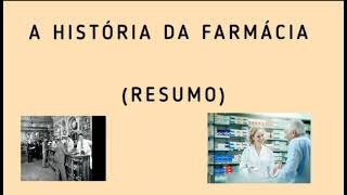 História da Farmácia resumo [upl. by Giltzow]