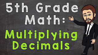 Multiplying Decimals  5th Grade Math [upl. by Bonni]