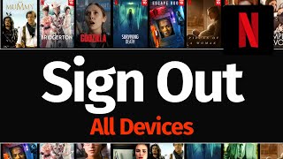 Netflix How to Sign Out of All Devices in 2021 [upl. by Lekcim]