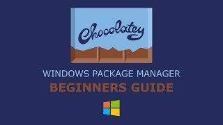 Chocolatey Windows Package Manager Beginners Guide [upl. by Hcirdeirf914]