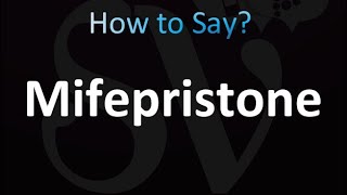 How to Pronounce Mifepristone correctly [upl. by Inwat]