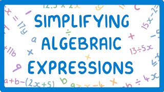 GCSE Maths  How to Simplify Algebraic Expressions [upl. by Dorion495]