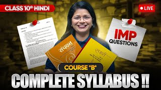 Class 10 Hindi Course B  Full Syllabus amp Most Important Questions LIVE [upl. by Steele347]